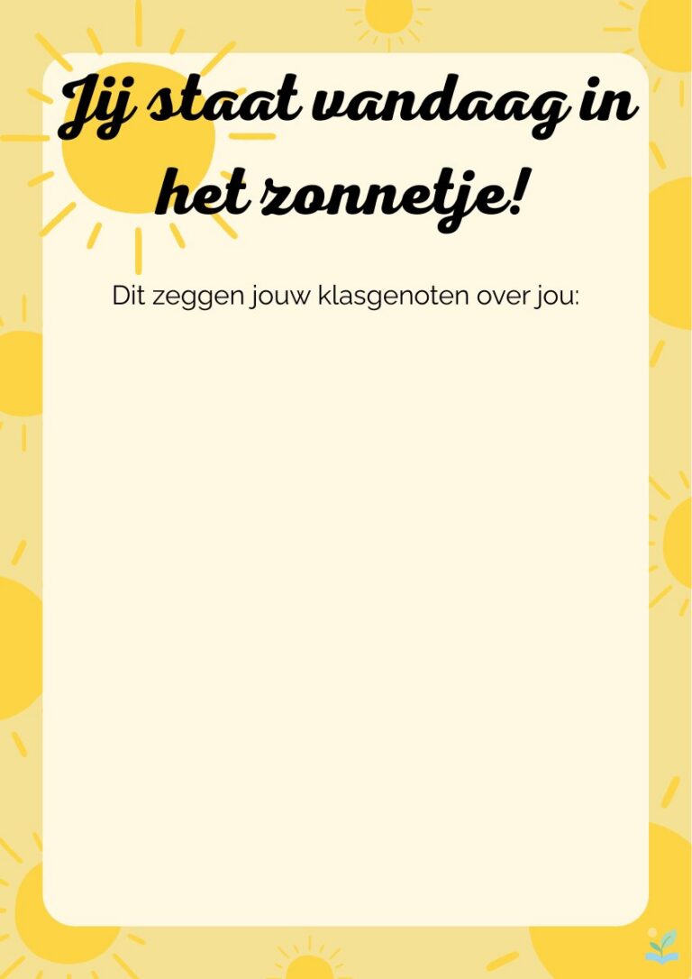 Voorbeeld van Jij staat vandaag in het zonnetje